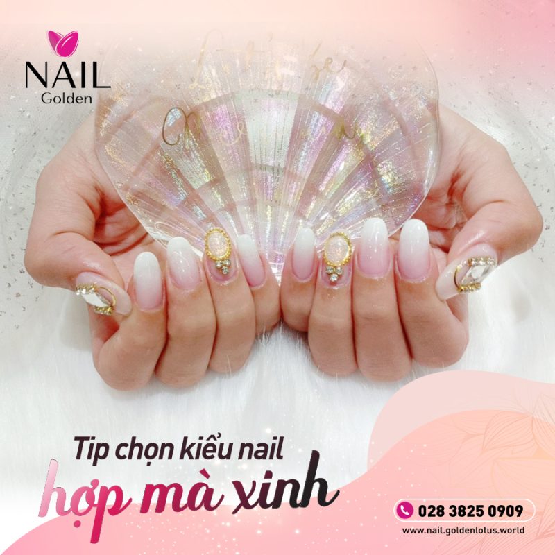 TIPS CHỌN KIỂU NAIL HỢP MÀ XINH 1